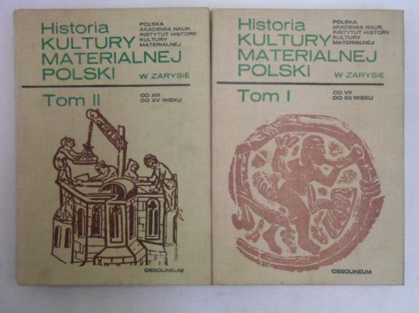 Historia kultury materialnej Polski w zarysie, Tomy I i II