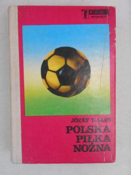 Hałys Józef - Polska piłka nożna