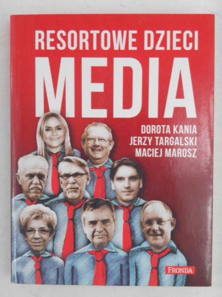Resortowe dzieci. Media