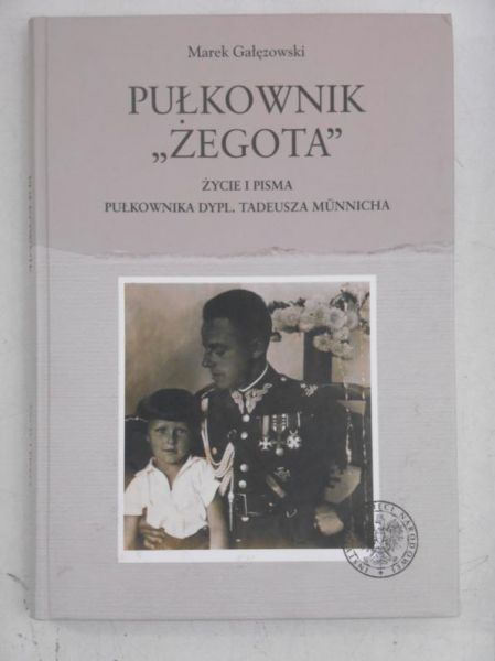 Gałęzowski Marek - Pułkownik "Żegota"