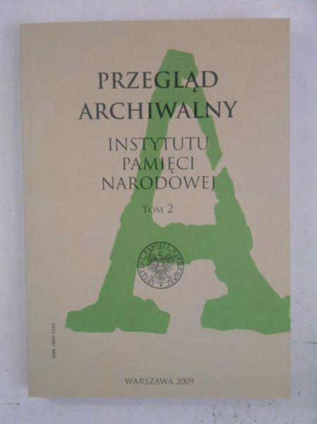 Przegląd archiwalny. Instytut Pamięci Narodowej, Tom II
