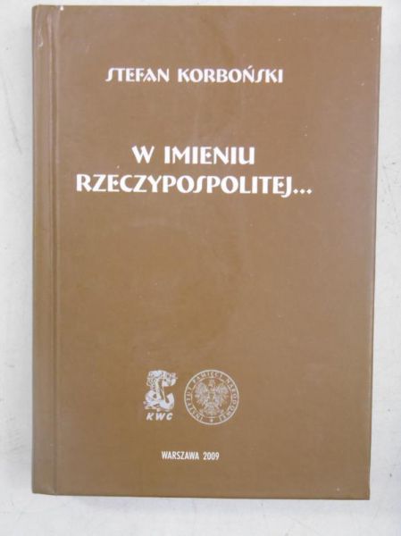 W imieniu Rzeczypospolitej…