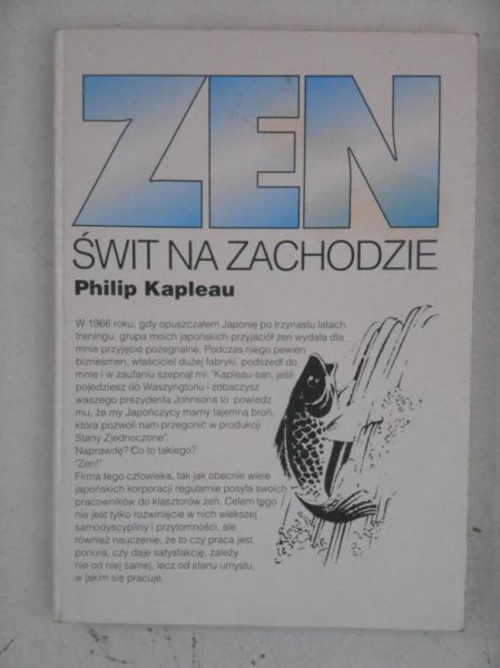 Kapleau Philip - Zen. Świt na zachodzie