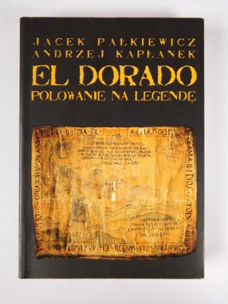 Jacek - El Dorado. Polowanie na legendę