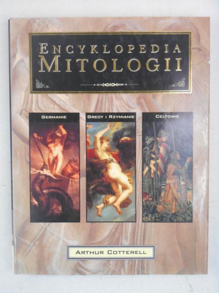 Cotterell Arthur - Encyklopedia Mitologii