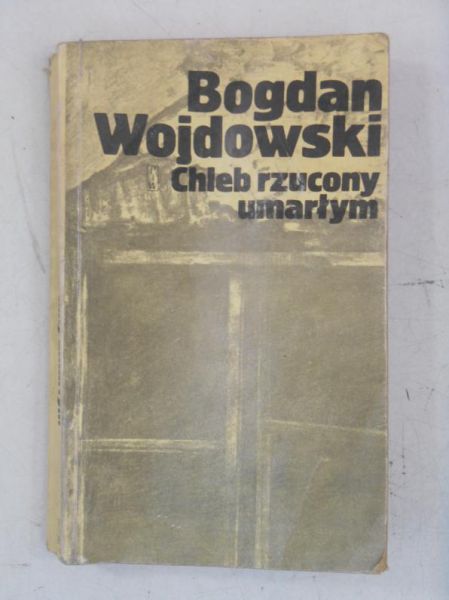 Chleb rzucony umarłym