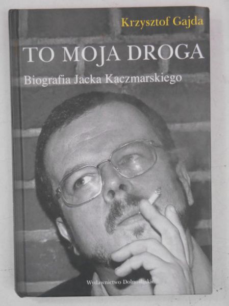 Gajda Krzysztof - To moja droga