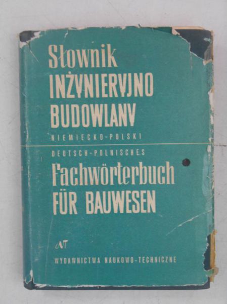 W . - Słownik inżynieryjno-budowlany: niemiecko-polski