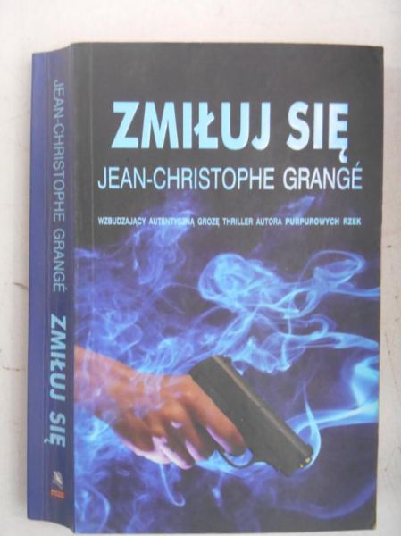 Grange Jean-Christophe - Zmiłuj się
