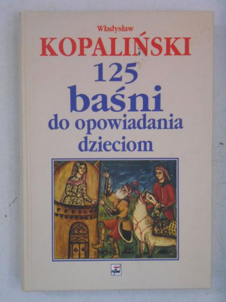 125 baśni do opowiadania dzieciom