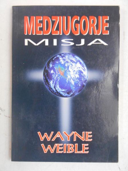 Medziugorje: Misja