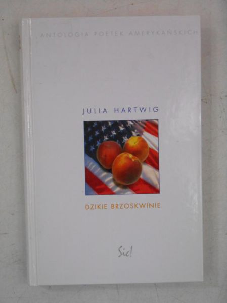 Hartwig Julia - Dzikie brzoskwinie