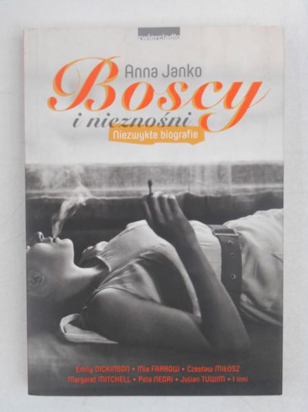 Janko Anna - Boscy i nieznośni