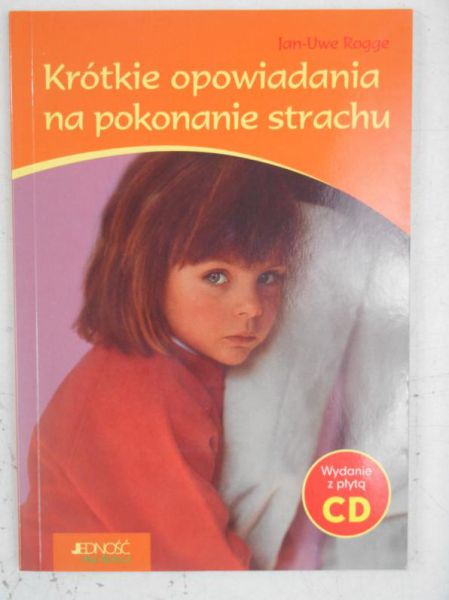 Krótkie opowiadania na pokonanie strachu + płyta CD
