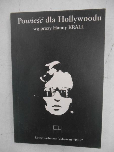 Powieść dla Hollywoodu wg prozy Hanny Krall