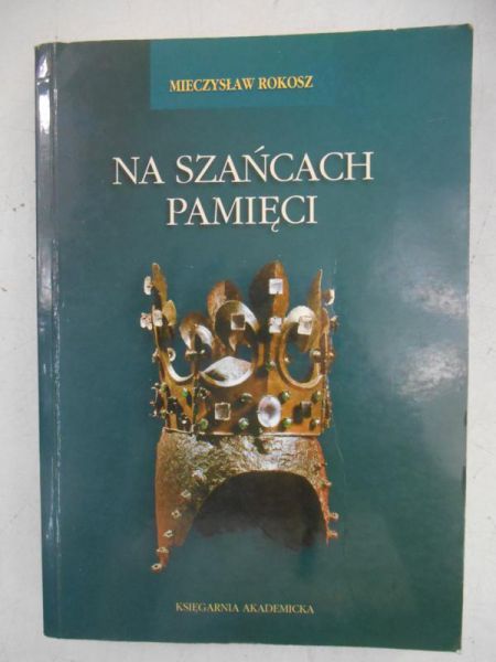Na szańcach pamięci