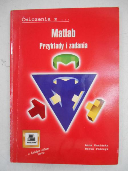 Matlab. Przykłady i zadania