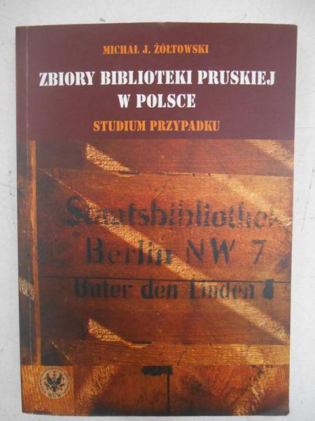 Zbiory biblioteki pruskiej w Polsce