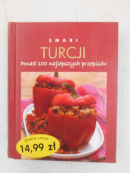 Smaki Turcji. Ponad 100 najlepszych przepisów