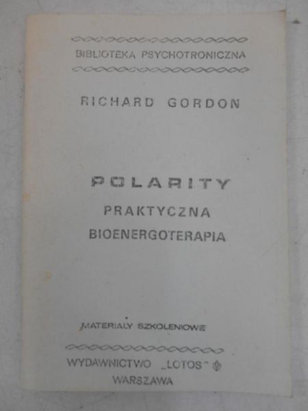 Polarity. Praktyczna bioenergoterapia