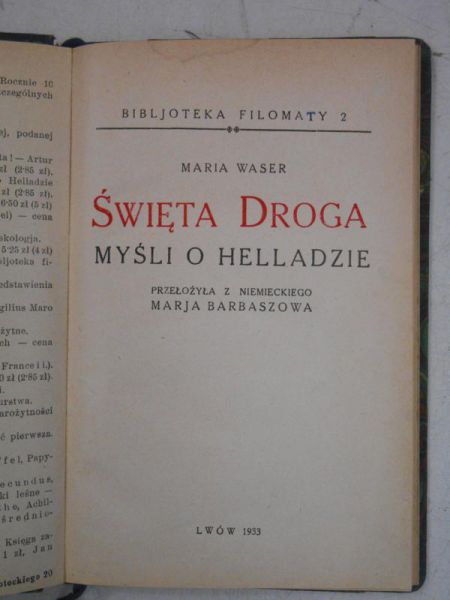 Święta Droga. Myśli o Helladzie, 1933 r.