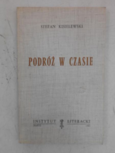 Kisielewski Stefan - Podróż w czasie
