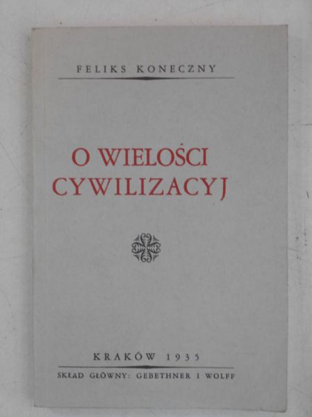 O wielości cywilizacyj, Reprint 1935 r.