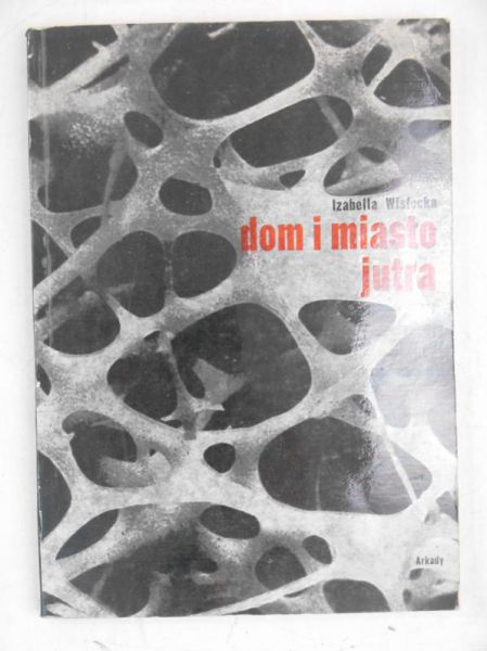 Dom i miasto jutra