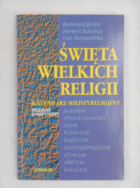 Kirsten Reinhard - Święta wielkich religii