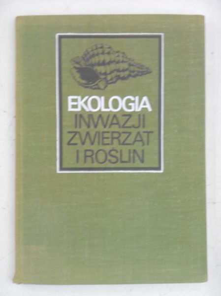 Ekologia inwazji zwierząt i roślin