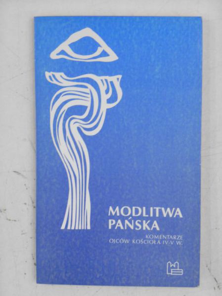 Bielawski Krzysztof (red.) - Modlitwa Pańska