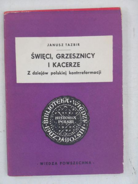Święci, grzesznicy i kacerze