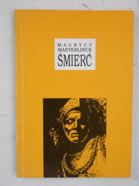 Maeterlinck Maurycy - Śmierć