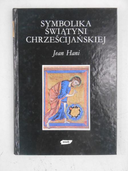 Hani Jean - Symbolika świątyni chrześcijańskiej