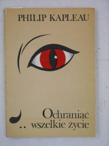 Kapleau Philip - Ochraniać wszelkie życie