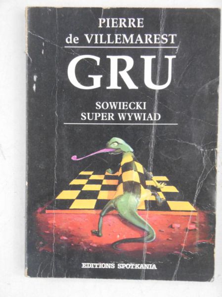 Villemarest de Pierre - Gru. Sowiecki super wywiad