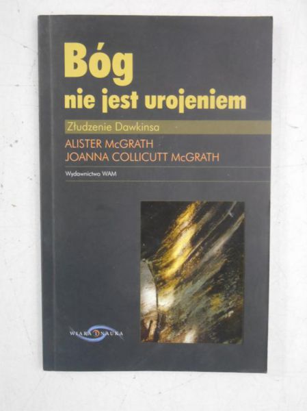 Bóg nie jest urojeniem