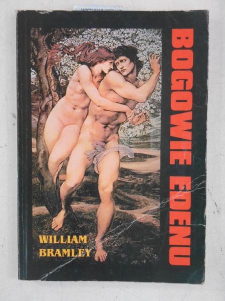 Bramley William - Bogowie Edenu