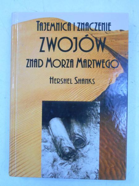 Tajemnica i znaczenie zwojów znad Morza Martwego