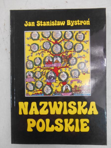 Bystroń Jan Stanisław - Nazwiska polskie