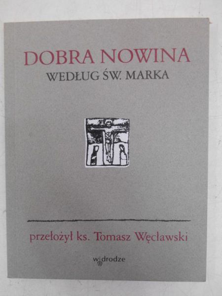 Dobra nowina według św. Marka