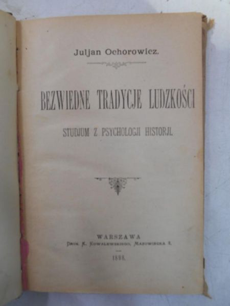 Ochorowicz Juljan - Bezwiedne tradycje ludzkości, 1898 r.