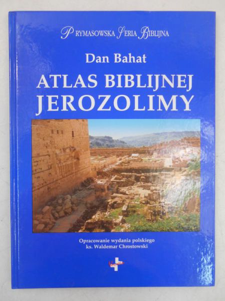 Atlas biblijnej Jerozolimy