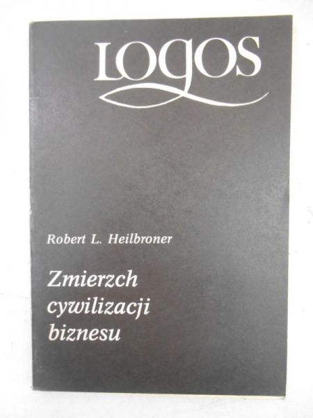 Zmierzch cywilizacji biznesu