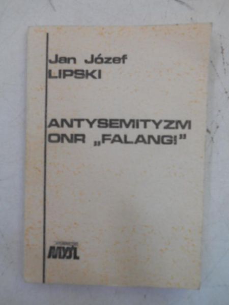 Antysemityzm ONR "FALANGI"