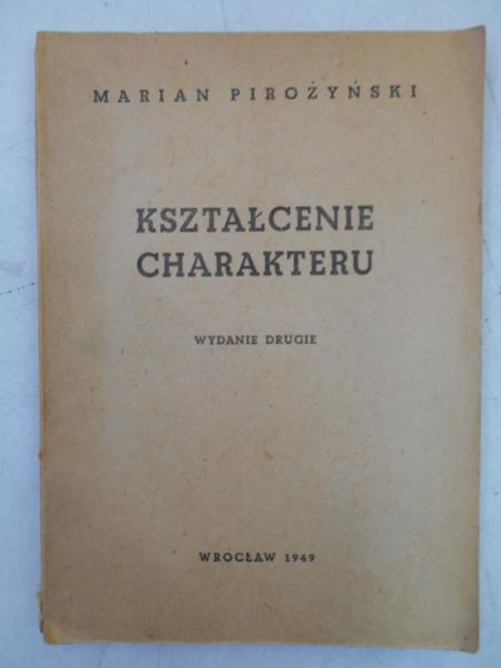 Kształcenie charakteru, 1949 r.