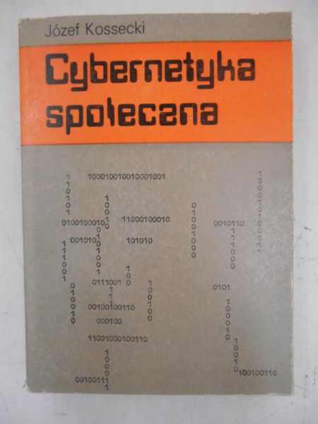 Kossecki Józef - Cybernetyka społeczna