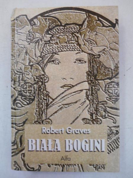 Graves Robert - Biała Bogini
