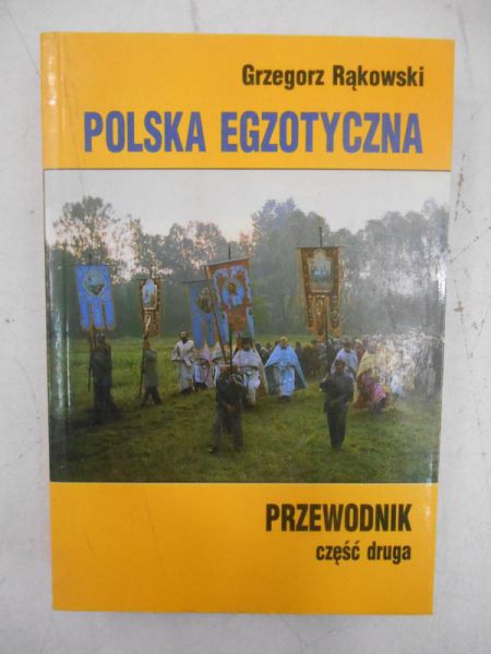 Polska egzotyczna, cz. II