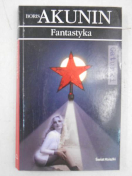 Akunin Boris - Fantastyka